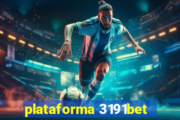 plataforma 3191bet